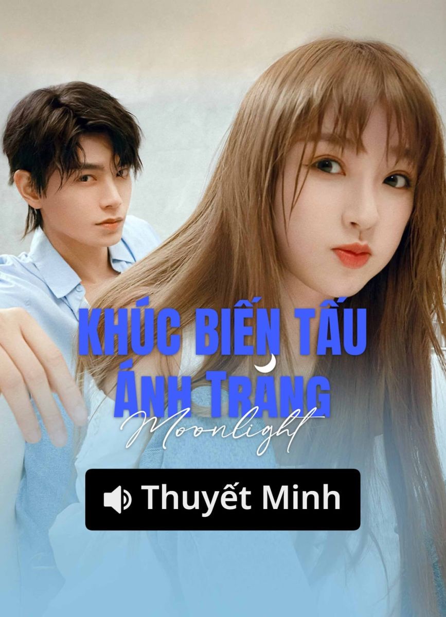 Xem phim Khúc Biến Tấu Ánh Trăng (Thuyết Minh)