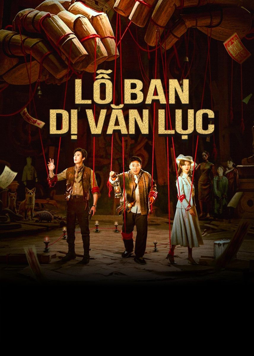 Xem phim Lỗ Ban Dị Văn Lục