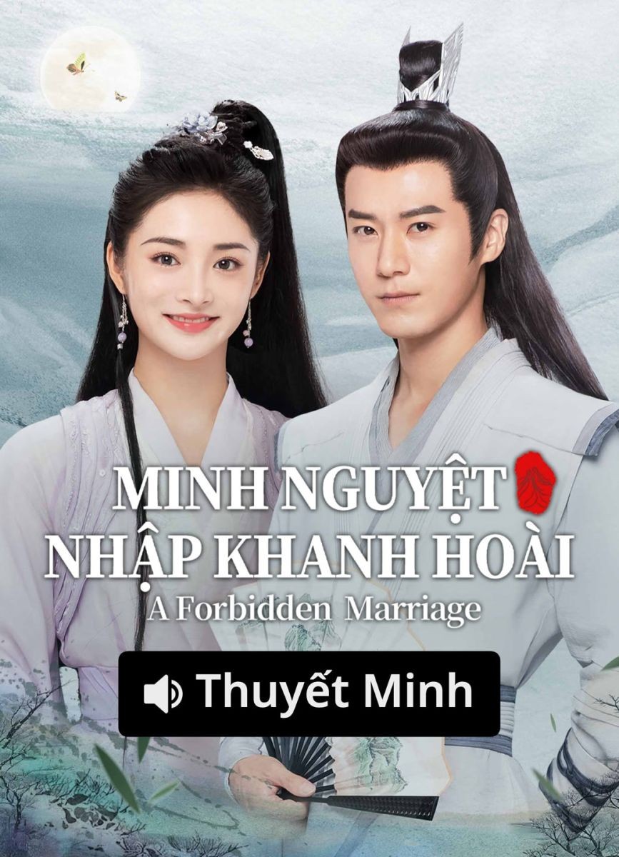 Xem phim Minh Nguyệt Nhập Khanh Hoài (Thuyết Minh)