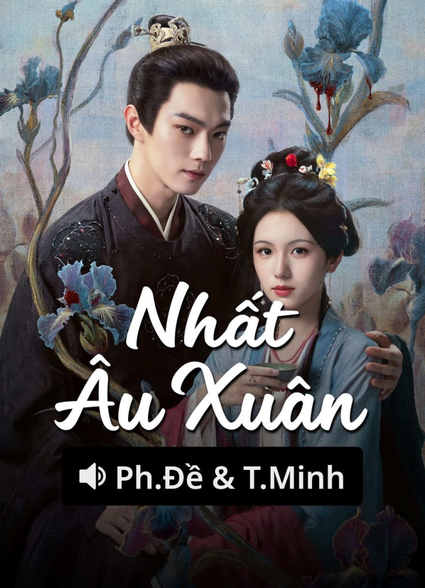 Xem phim Nhất Âu Xuân (Thuyết Minh)