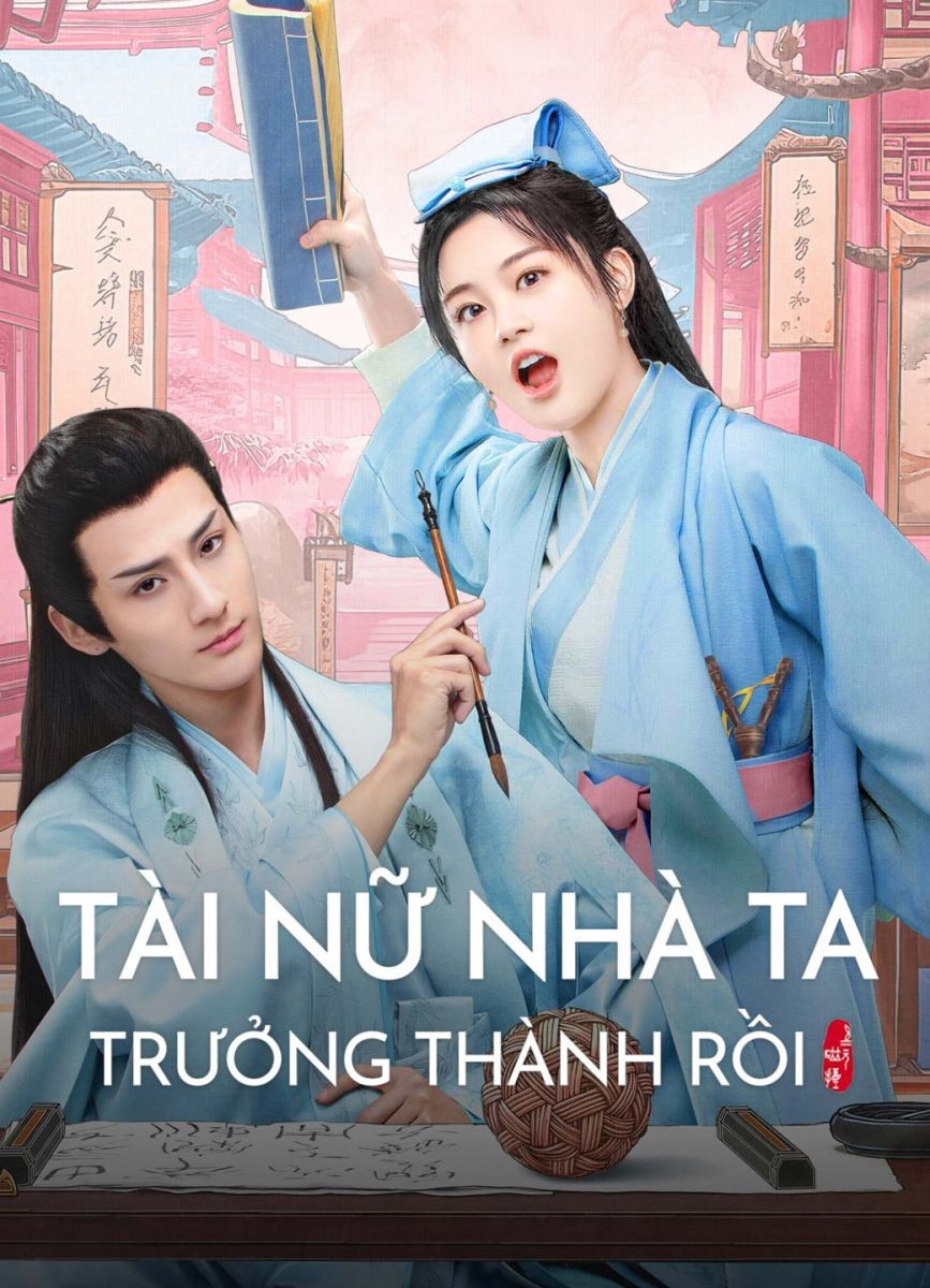 Xem phim Tài Nữ Nhà Ta Trưởng Thành Rồi