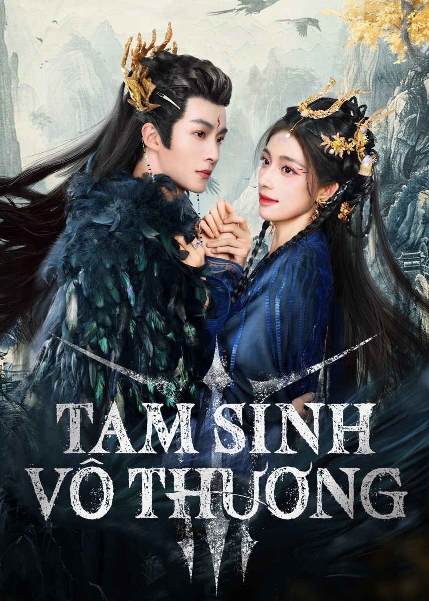 Xem phim Tam Sinh Vô Thương
