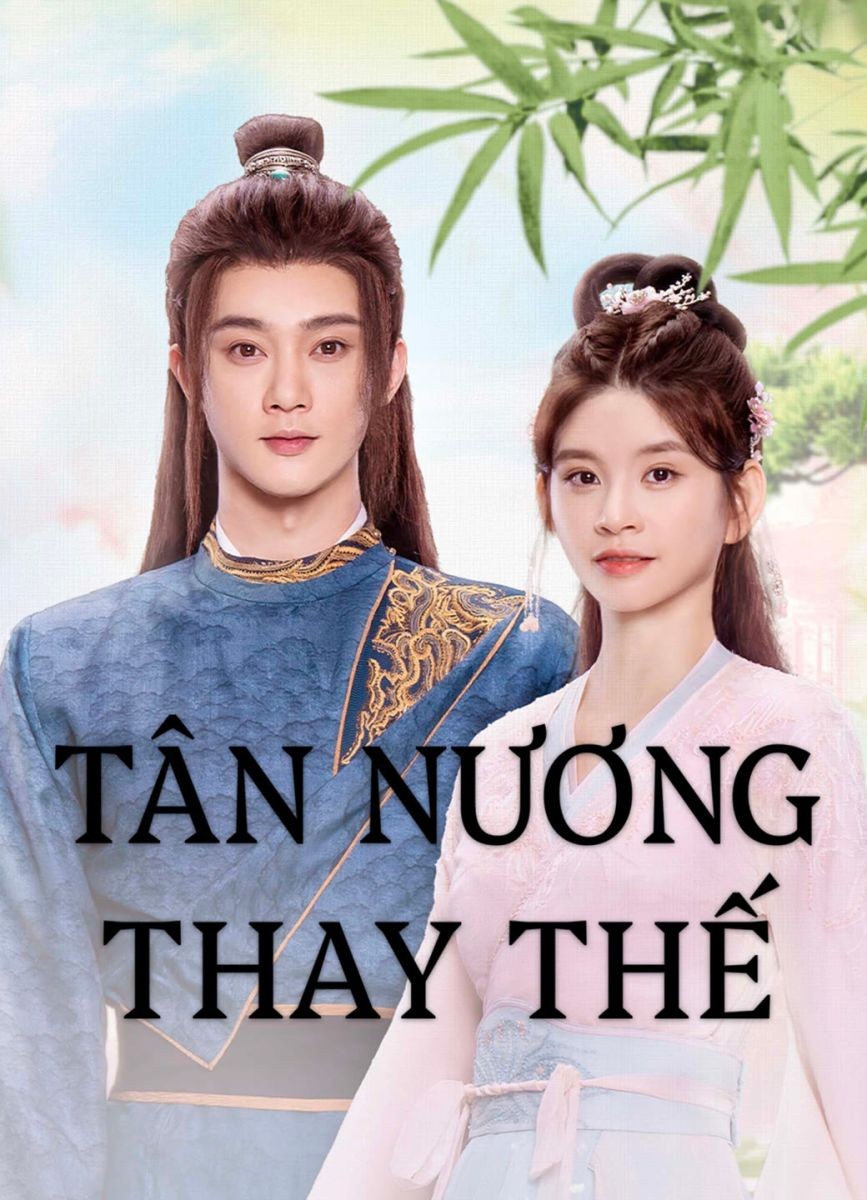 Xem phim Tân Nương Thay Thế