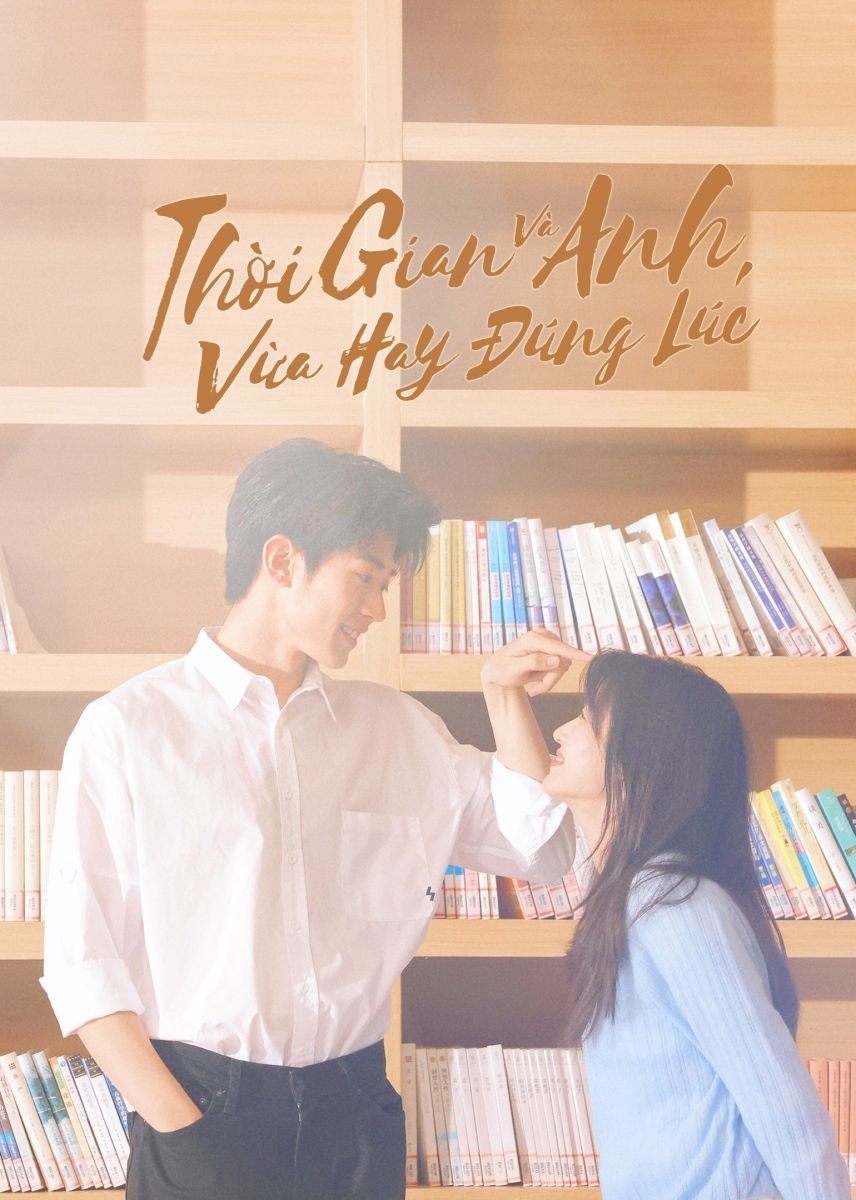 Xem phim Thời Gian Và Anh, Vừa Hay Đúng Lúc