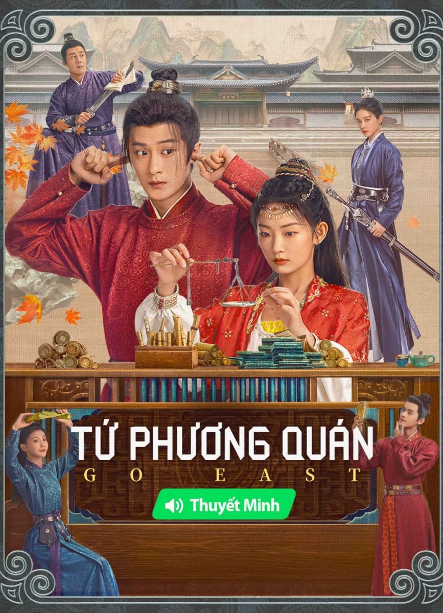 Xem phim Tứ Phương Quán (Thuyết Minh)